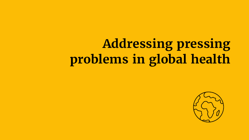 Graphic: &#039;addressing pressing problems in global health&#039;