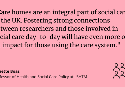 Annette Boaz, said: &quot;Care homes are an integral part of social care in the UK. Fostering strong connections between the researchers and those involved in social care day-to-day will have even more of an impact for those using the care system.&quot;