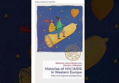 Cover of a book titled &#039;Histories of HIV/AIDS in Western Europe New and Regional Perspectives&#039;. The book cover also includes an image of two people sitting astride a yellow condom rocketing into the night sky which is littered with stars and a heart. The stamp &#039;Europe against AIDS&#039; appears in the bottom right corner.