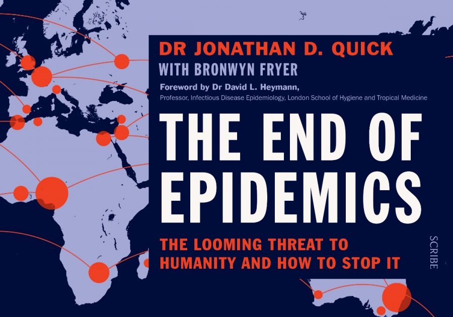 The End of Epidemics? Lessons from a century of pandemics, 1918 to 2018